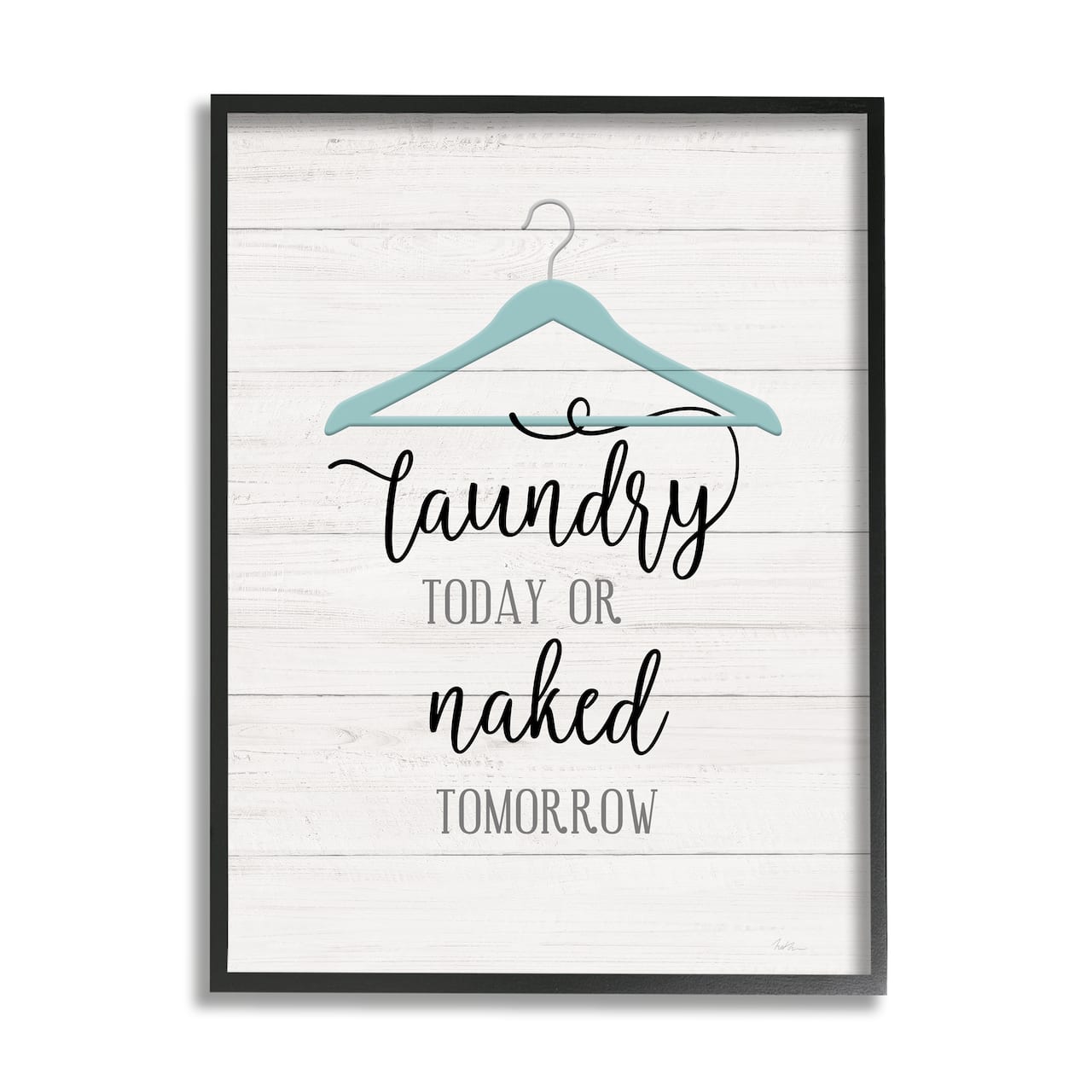 Stupell Industries Laundry Today Naked Tomorrow Laundry Traditional Blue Hanger Framed Wall Art